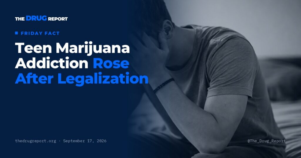 Friday Fact: Teen Marijuana Addiction Rose After Legalization | The Drug Report